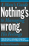 Nothing's Wrong by  David Kundtz. 